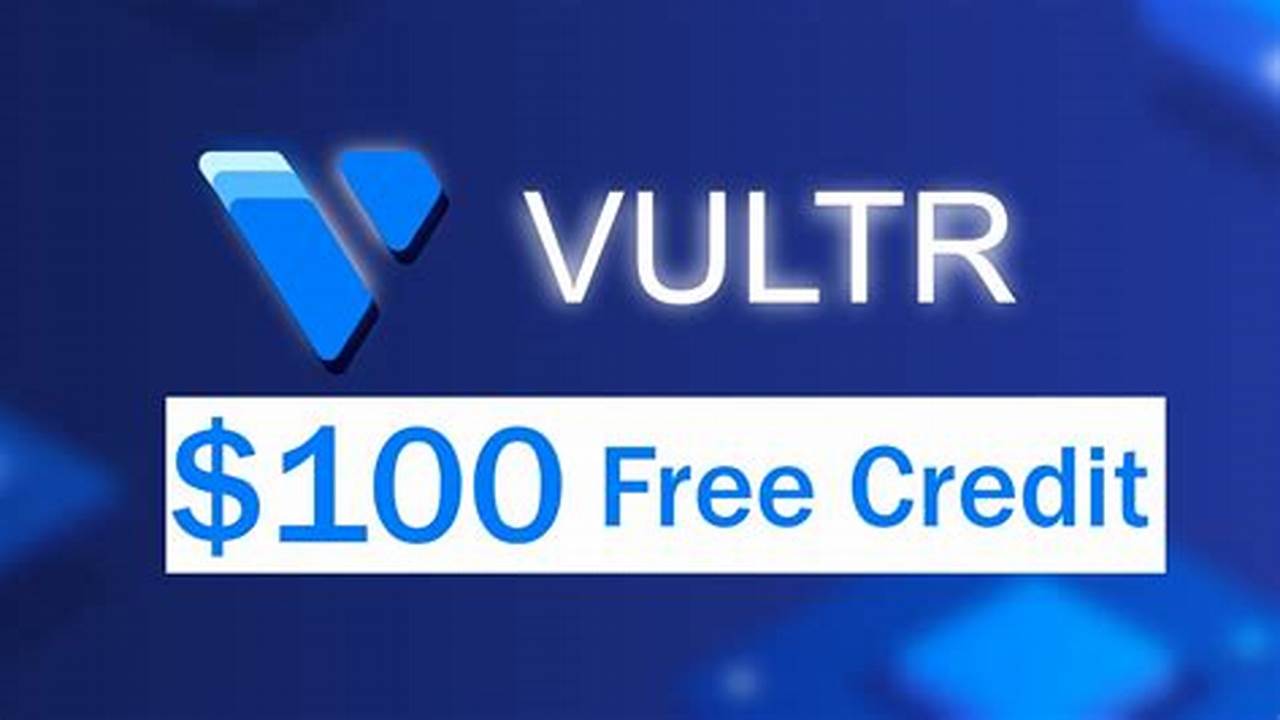 Effortless Cloud Success with Vultr Credits